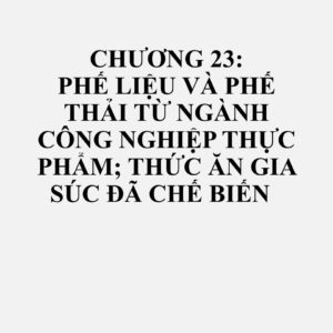 2301: Bột mịn, bột thô và viên, từ thịt hoặc phụ phẩm dạng thịt sau giết mổ, từ cá hoặc từ động vật giáp xác, động vật thân mềm hoặc động vật thủy sinh không xương sống khác, không thích hợp dùng làm thức ăn cho người; tóp mỡ
