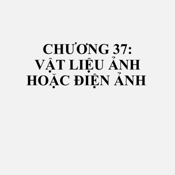 3706: Phim dùng trong điện ảnh, đã phơi sáng và đã tráng, đã hoặc chưa có rãnh tiếng hoặc chỉ có duy nhất rãnh tiếng
