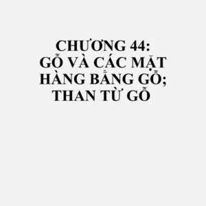 4401: Gỗ nhiên liệu, dạng khúc, thanh nhỏ, cành, bó hoặc các dạng tương tự; vỏ bào hoặc dăm gỗ; mùn cưa, phế liệu và mảnh vụn gỗ, đã hoặc chưa đóng thành khối, bánh (briquettes), viên hoặc các dạng tương tự