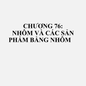 7616: Các sản phẩm khác bằng nhôm