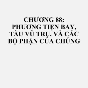 8807: Các bộ phận của các mặt hàng thuộc nhóm 88.01, 88.02 hoặc 88.06